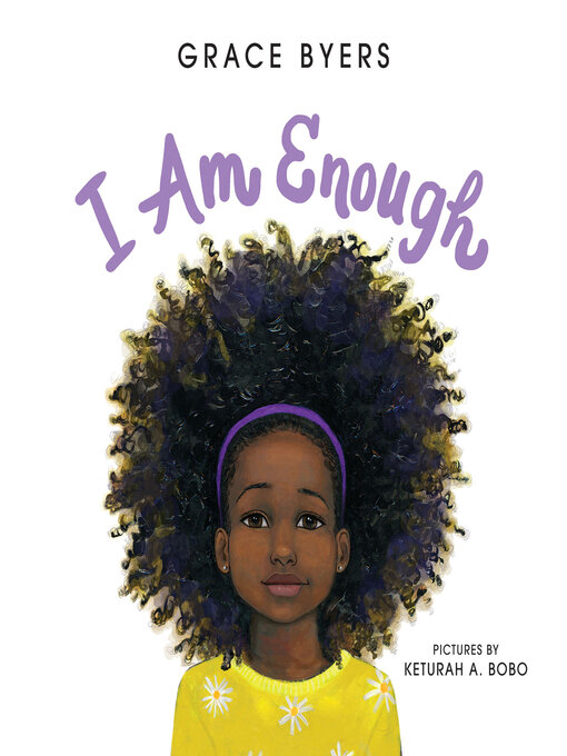 Title details for I Am Enough by Grace Byers - Available